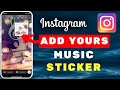 Add Yours Music Instagram Story Sticker Tutorial