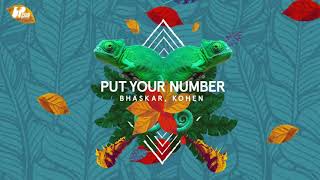 Bhaskar, Kohen - Put Your Number