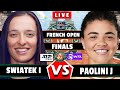 🔴LIVE: SWIATEK I vs PAOLINI J | FINALS | French Open 2024 #Finals #roland_garros #wta #atp #aotenni