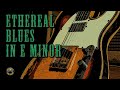 Ethereal blues backing track in E minor