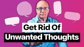 Here’s a Technique to Get Rid of Unwanted Thoughts | Paul McKenna Official