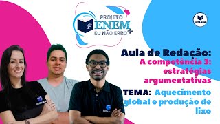 Projeto ENEM - Aula 23 - Redação | Prof. Mary e GG | Convidado especial: Henrique Santos