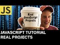 JavaScript Tutorial & Real JavaScript Projects