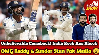 OMG Nitesh Reddy 105 \u0026 Sundar 50 Stun Pak Media 😮 | India Historic Comeback | Ind vs Aus 4th Test