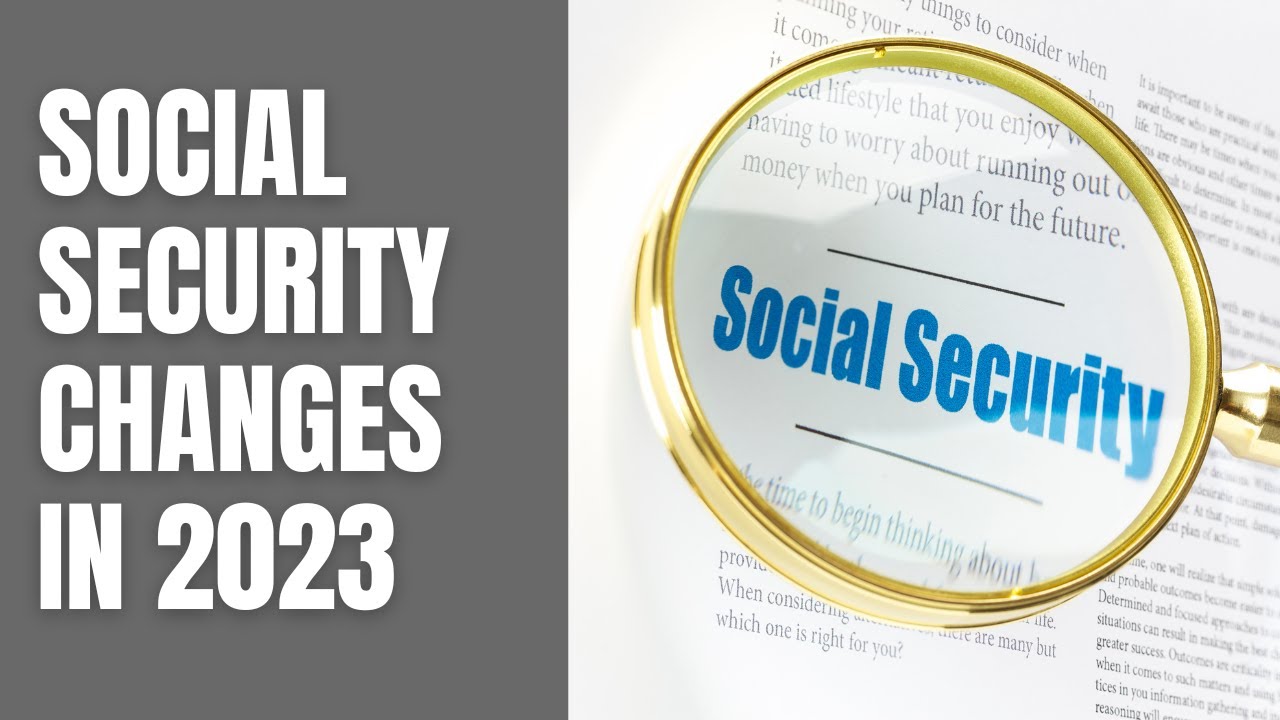 Social Security Changes For 2023 | Retirement Advisers - YouTube