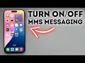 iPhone 16e How To Turn ON/OFF MMS Messaging - Full Guide