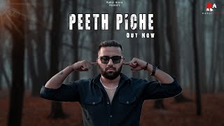 PEETH PICHE (OFFICIAL MUSIC VIDEO) HINDI | HIP HOP | 2023 | RAHUL ARORA | HRITIK GUGNANI