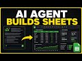 AI Agent Builds Google Sheets Automatically | Budget Template & Financial Model Demo