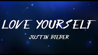 Justin Bieber Love Yourself Lyrics