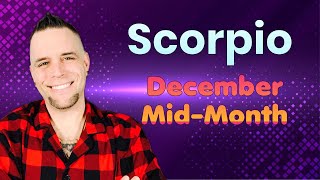 Scorpio - They’re afraid of you! - December Mid-Month