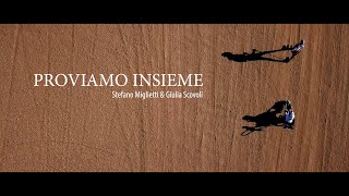 PROVIAMO INSIEME - Stefano e Giulia - TRAILER