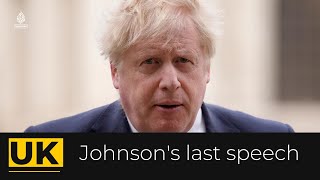 UK's next PM: Johnson's last speech before formally resigning