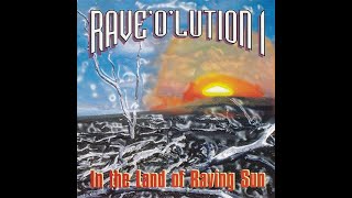 Rave'O'Lution 1 - In The Land Of Raving Sun Mix 3