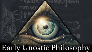 The Gnostic Gospel of Truth | Early Gnostic Philosophy