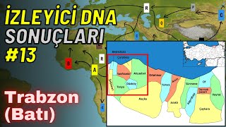 SUBSCRIBER DNA RESULTS #13 | Trabzon (West)