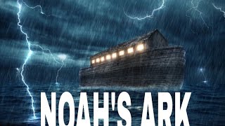 NOAH S ARK