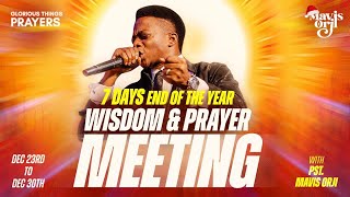 7 Days End Of The Year Wisdom \u0026 Power Meeting | GTP | MavisOrji | 23th December 2024