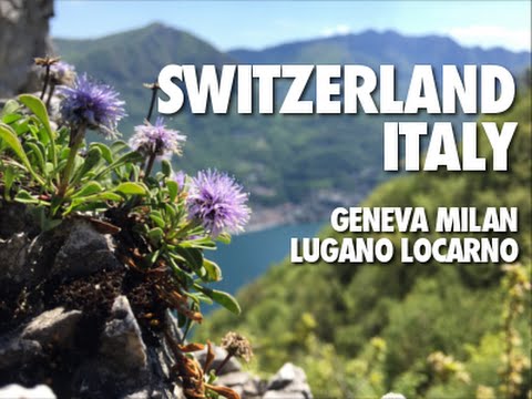 Switzerland & Italy by Train Switzerland & Italy by Train