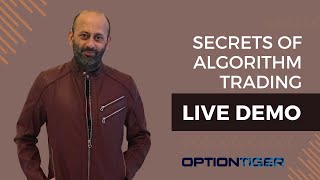 Master the Stock Market: Live Demo with OptionTiger's Proprietary Algos | Algorithmic Trading