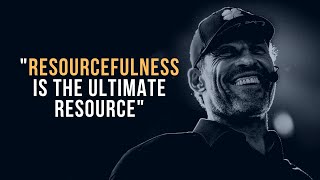 Resourcefulness - Tony Robbins Motivational Video