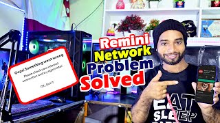 Remini Network Problem | How To Solve Remini Network Problem | Remini Internet Connection Problem |