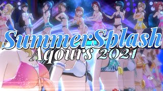 サマースプラッシュ2021 衣装 Aqours メドレーフェスティバル【スクスタ MV】