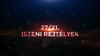 Kovács-Magyar András: Isteni rejtélyek - Szellemi önvalónk - Valódi Én 27/21.