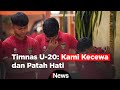 Ungkap Kekecewaan Indonesia Batal Jadi Tuan Rumah Piala Dunia, Timnas U-20: Mimpi Tetap Ada Part 01