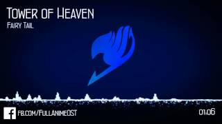 Fairy Tail OST #05 - Tower of Heaven (Rakuen no Tou)