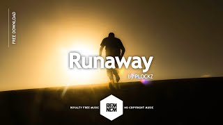 Runaway - PLOCKZ | Free YouTube Music Download For Videos No Copyright Background Music Free To Use