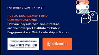 CitizenLab + The Davenport Institute: Public Engagement and Communications, how are they related?