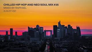 CHILLED HIP HOP AND NEO SOUL MIX #35