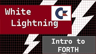 Program graphics and sound in FORTH with White Lightning for the Commodore 64 (C64)