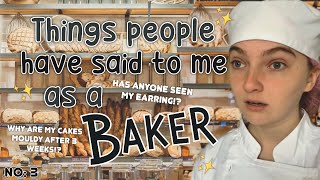 Things people have said to me as a baker 😳👩🏼‍🍳