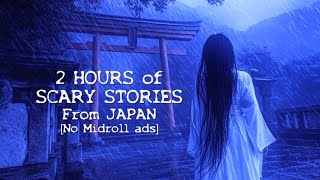 2 HOURS+ OF TRUE SCARY STORIES unique to this channel [NO MIDROLL ADS]  #scarystoriesforsleeping