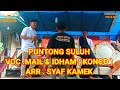 puntong suloh~@erfa music channel~voc~idham & konco~live dusun candi~Arr~syaf kamek,ERFA MUSIC