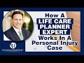 How A Life Care Planner Expert Works In A Personal Injury Case?