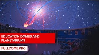 Education Domes and Planetariums | Fulldome.Pro