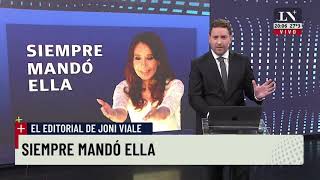 Siempre mandó ella - El editorial de Jonatan Viale