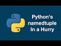 Python's namedtuple in a Hurry