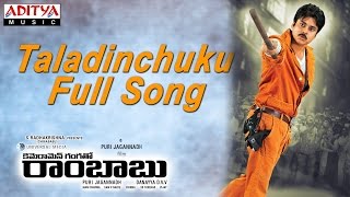 Taladinchuku Full Song |Cameraman Gangatho Rambabu|| Pawan kalyan,Mani Sharma Hits | Aditya Music