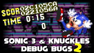 Sonic 3 & Knuckles Debug Bugs 2