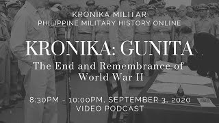 GUNITA The End and Remembrance of World War II (Kronika Militar)