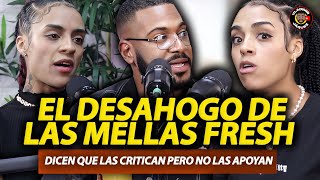 LAS MELLAS FRESH SE DESAHOGAN! LA SOCIEDAD LAS RECHAZA POR COMO SE GANAN LA VIDA