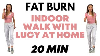 20 Minute Fat Burning Indoor Walking  Workout -  Walk at Home