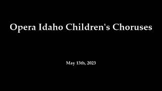 Opera Idaho Children's Choruses | Spring 2023