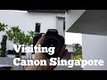 Little visit to Canon Singapore, Fusionopolis.