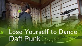 【TD-17KV】ドラム１万時間までの道のり　ドラム歴5ヵ月【Lose Yourself to Dance/Daft Punk】