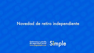 ¿Cómo notificar novedad de Retiro total para un independiente?