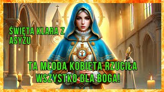 ✝️ Święta Klara z Asyżu 🔥 Cuda, Wiara i Życie Pełne Miłości do Boga 🙏